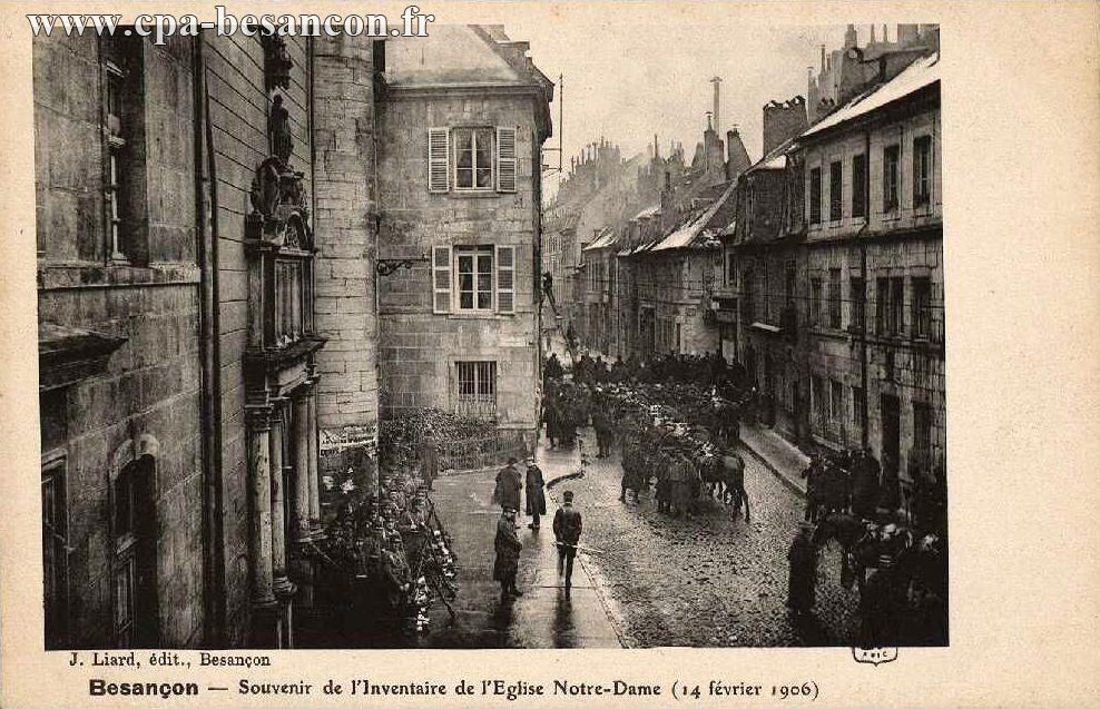 Besançon - Souvenir de l'Inventaire de l'Eglise Notre-Dame (14 février 1906)